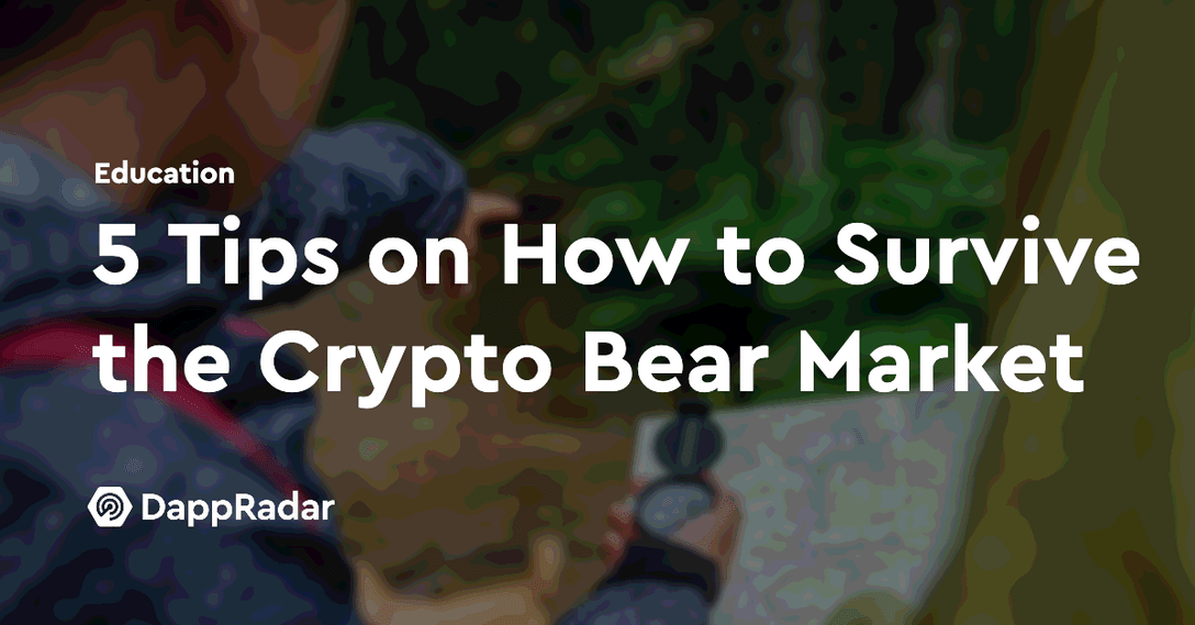 dappradar.com 5 tips on how to survive the crypto bear market crypto bear market