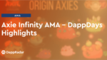 dappradar.com axie infinity ama dappdays highlights dapp developers overlay