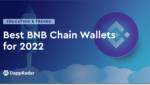 dappradar.com best bnb chain wallets for 2022 best bnb chain wallets