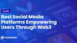 dappradar.com best social media platforms empowering users through web3 best social media platforms empowering users through web3