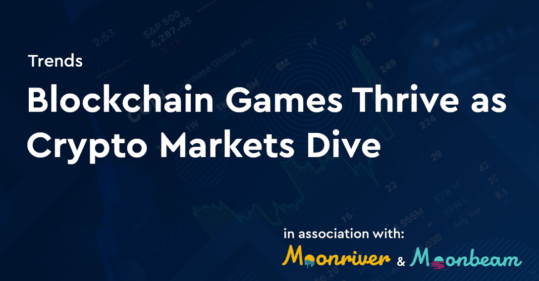 dappradar.com blockchain games thrive as crypto markets dive blockchain games thrive dive crypto market