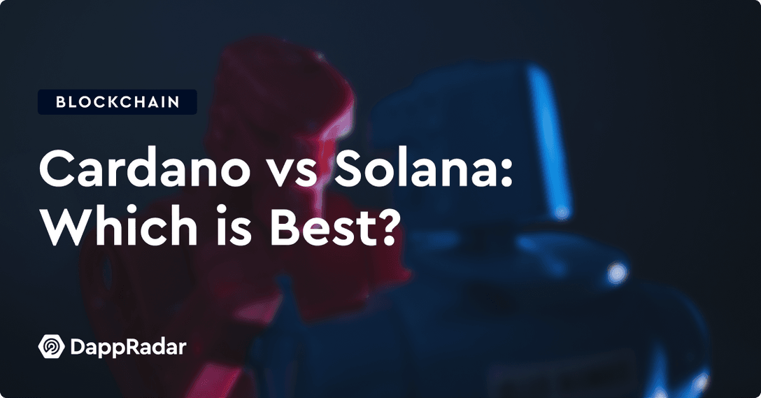 dappradar.com cardano vs solana which is best cardano vs solana which is best