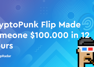 CryptoPunk Flip hizo que alguien ganara $ 100.000 en 12 horas