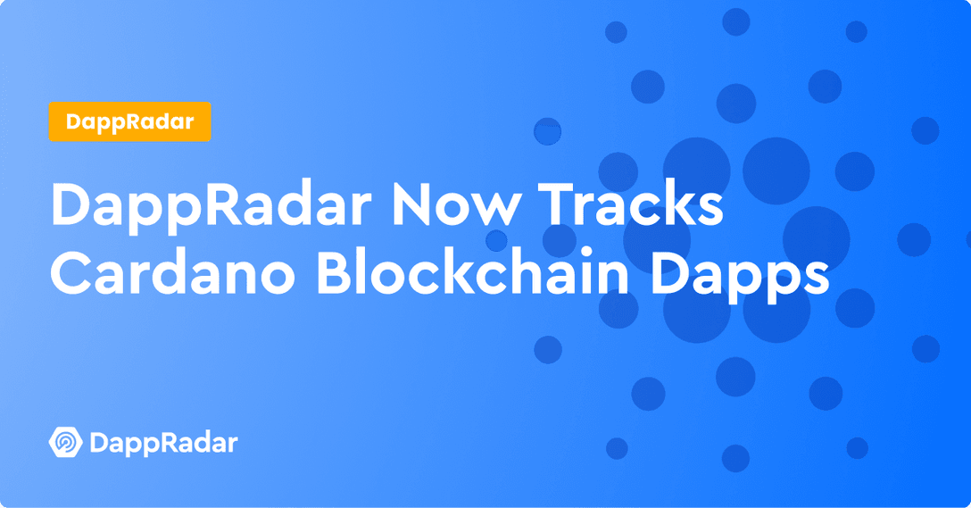 dappradar.com dappradar now tracks cardano blockchain dapps dappradar now tracks cardano blockchain dapps