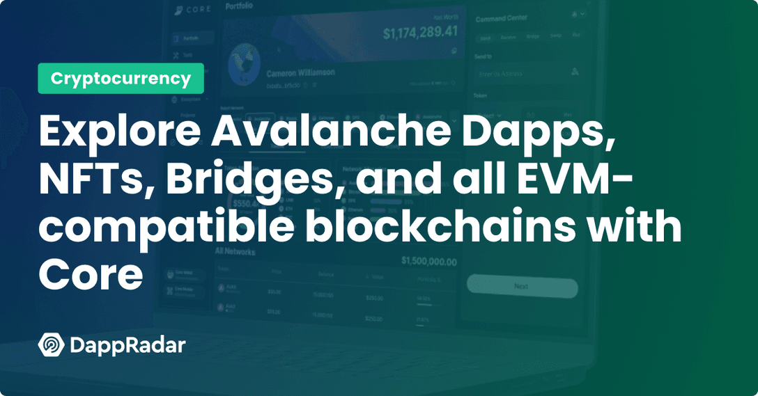 dappradar.com explore avalanche dapps nfts bridges and all evm compatible blockchains with core explore avalanche dapps nfts bridges and all evm compatible blockchains with core