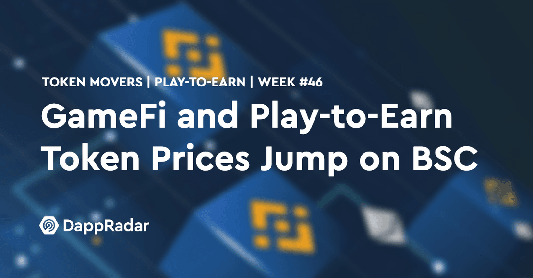 dappradar.com gamefi and play to earn token prices jump on binance smart chain untitled 2021 11 15t151727.565