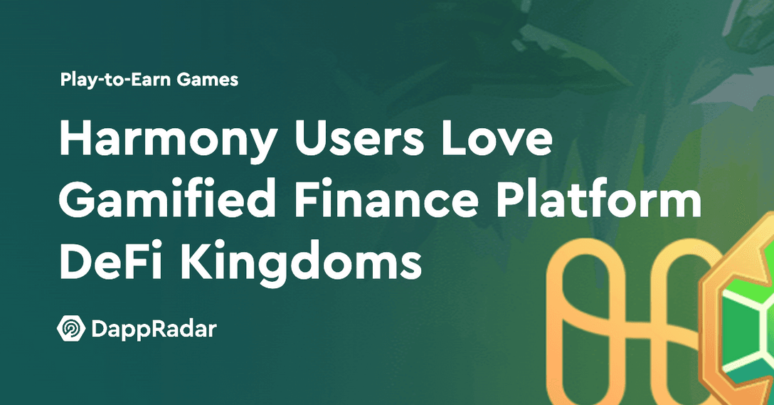 dappradar.com harmony users love gamified finance platform defi kingdoms untitled 2021 10 27t191515.128