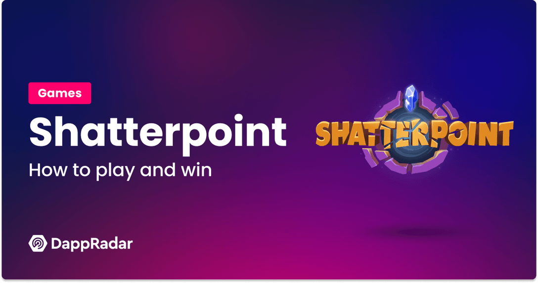 dappradar.com how to play and win shatterpoint how to play and win shatterpoint