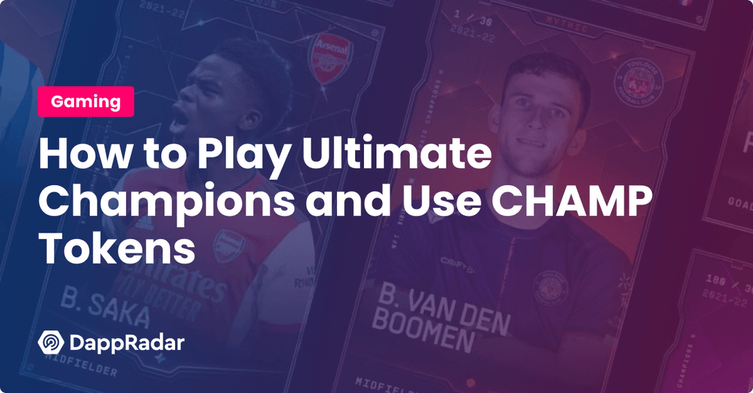 dappradar.com how to play ultimate champions and use champ tokens how to play ultimate champions and use champ tokens