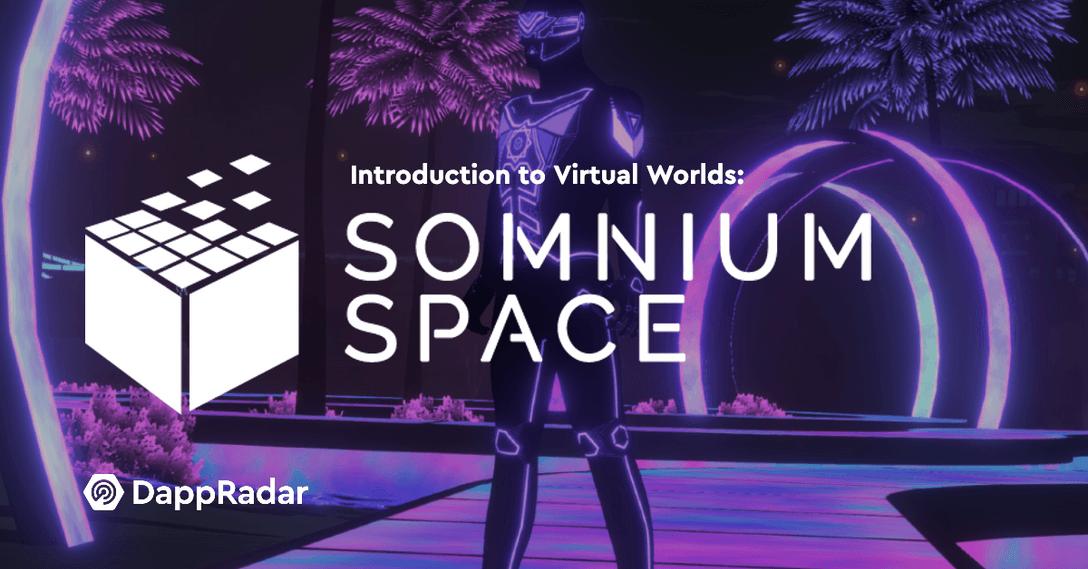 dappradar.com introduction to virtual worlds somnium space untitled 2021 11 10t112900.560