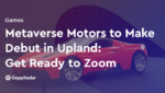 dappradar.com metaverse motors to make debut in upland get ready to zoom blog post bg upland motor