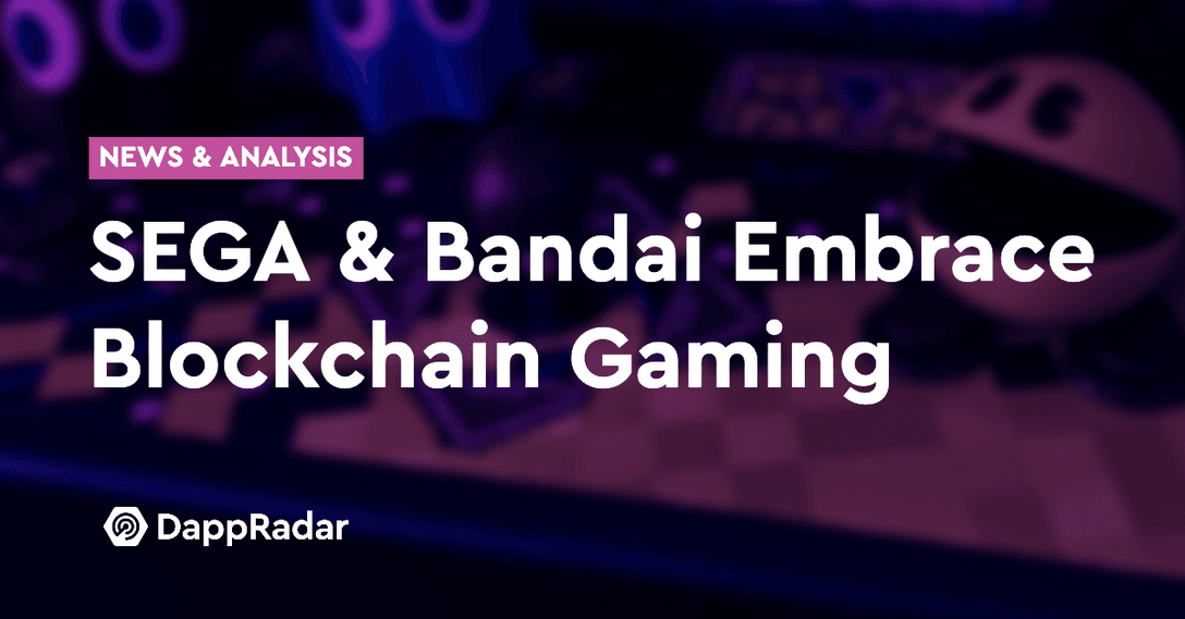 dappradar.com nft haters wont stop bandai sega from embracing blockchain gaming game news3