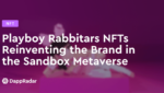 dappradar.com playboy rabbitars nfts reinventing the brand in the sandbox metaverse playboy rabbitars nfts reinventing the brand in the sandbox metaverse