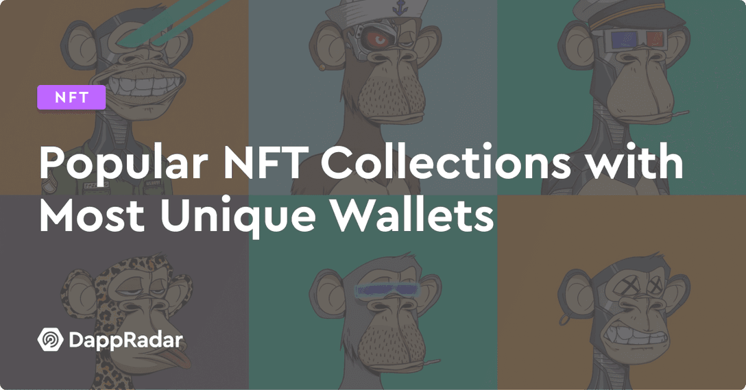 dappradar.com popular nft collections with most unique wallets popular nft collections with most unique wallets