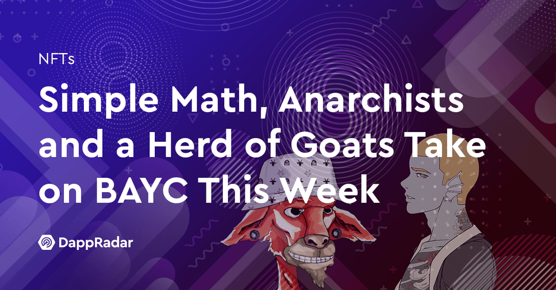 dappradar.com simple math anarchists and a herd of goats take on bayc this week spotlight6