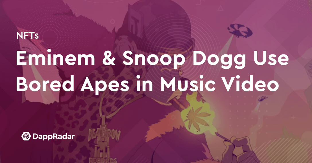 dappradar.com snoop dogg and eminem use nft ownership for new music video bored ape eminem snoop dogg music video