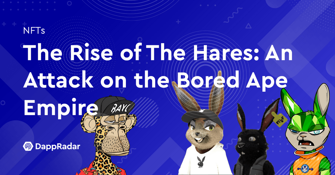 dappradar.com the rise of the hares an attack on the bored ape empire nft spotlight 5