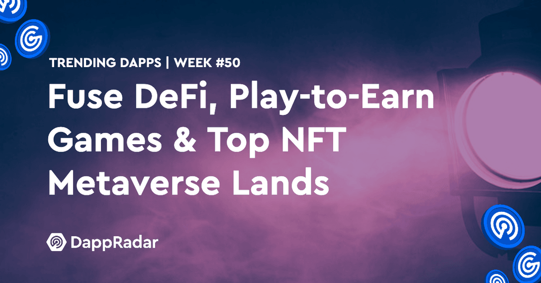 dappradar.com trending dapps fuse defi play to earn games top nft metaverse lands trending dapps