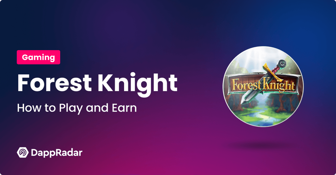 dappradar.com what is forest knight how to play and earn what is forest knight how to play and earn