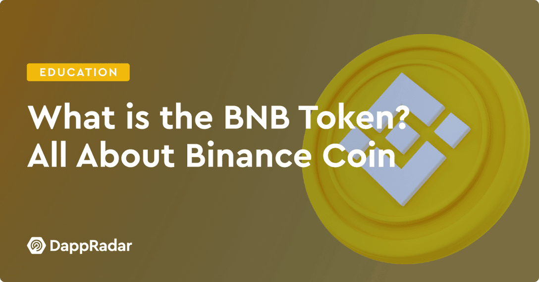 dappradar.com what is the bnb token what is the bnb token all about binance coin
