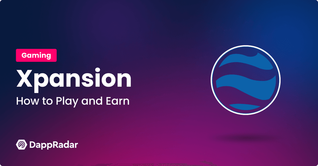 dappradar.com xpansion game guide how to play and earn xps token rewards xpansion wax blockchain game how to play win earn